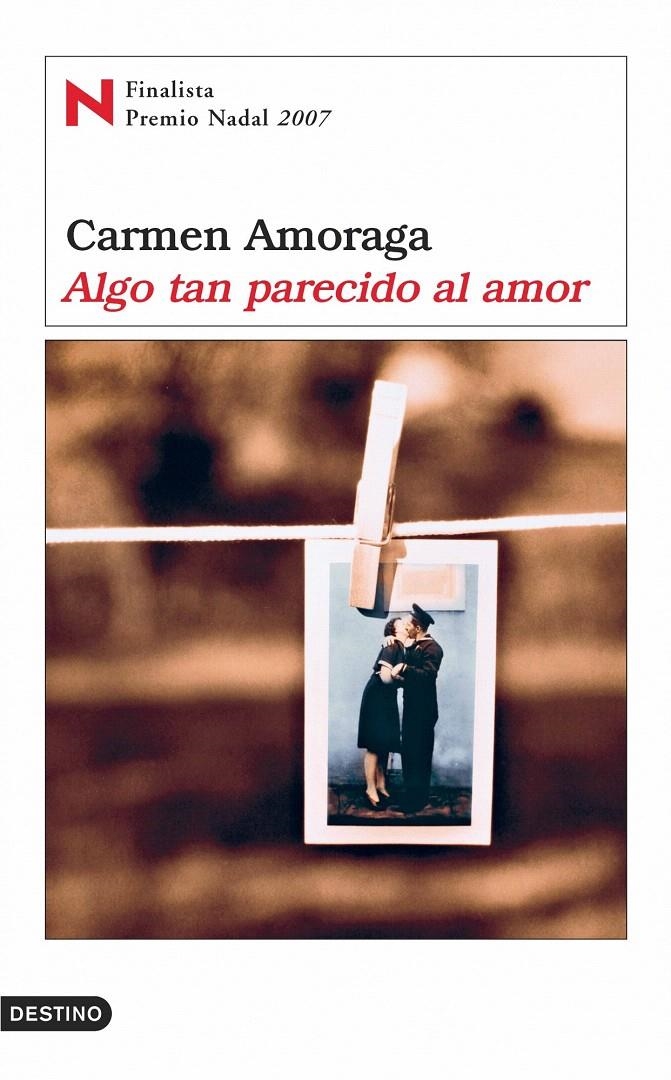 ALGO TAN PARECIDO AL AMOR | 9788423339075 | CARMEN AMORAGA