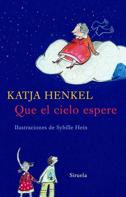 QUE EL CIELO ESPERE | 9788498411638 | HENKEL, KATJA