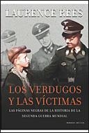 LOS VERDUGOS Y LAS VÍCTIMAS | 9788484329718 | LAURENCE REES