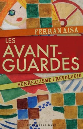 LES AVANTGUARDES | 9788485031924 | AISA I PÀMPOLS, FERRAN