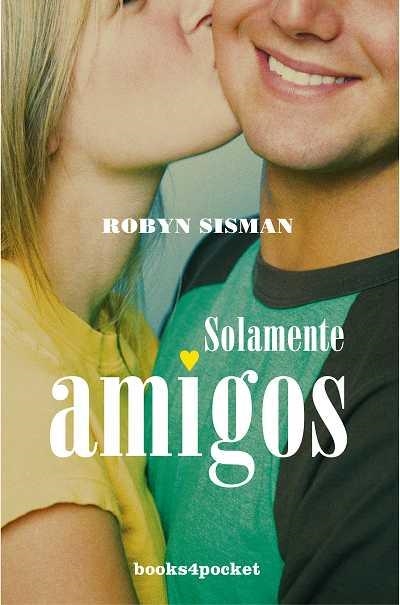 SOLAMENTE AMIGOS | 9788496829459 | SISMAN, ROBYN