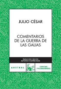 COMENTARIOS DE LA GUERRA DE LAS GALIAS | 9788467026887 | JULIO CÉSAR