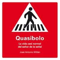 QUASIBOLO | 9788478718764 | MILLAN GONZALEZ, JOSÉ ANTONIO