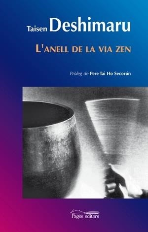 L'ANELL DE LA VIA ZEN | 9788497795654 | DESHIMARU, TAISEN