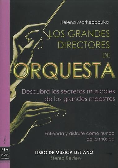 GRANDES DIRECTORES DE ORQUESTA, LOS | 9788496924222 | MATHEOPOULOS, HELENA