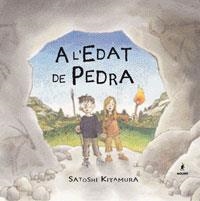 A L'EDAT DE PEDRA | 9788479012670 | KITAMURA, SATOSHI