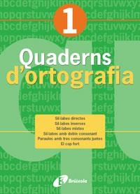 QUADERN D ' ORTOGRAFIA 1 | 9788483047415 | LLAUGUER I DALMAU, NARCÍS