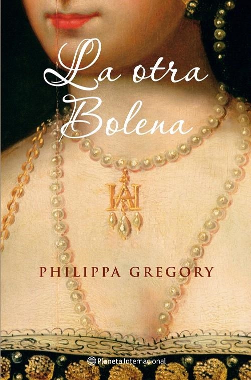 LA OTRA BOLENA | 9788408077602 | PHILIPPA GREGORY