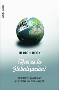 ¿QUÉ ES LA GLOBALIZACIÓN? | 9788449320910 | ULRICH BECK