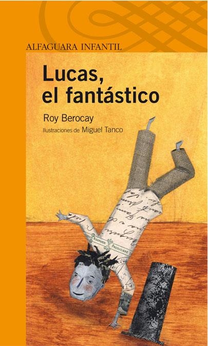 LUCAS, EL FANTASTICO | 9788420472829 | BEROCAY, ROY