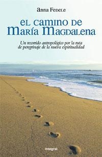 EL CAMINO DE MARÍA MAGDALENA | 9788498670837 | FEDELE, ANNA