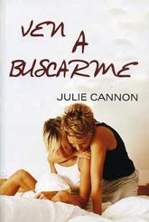 VEN A BUSCARME | 9788488052605 | CANNON, JULIE