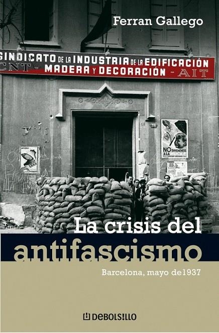 LA CRISIS DEL ANTIFASCISMO | 9788483465981 | GALLEGO,FERRAN