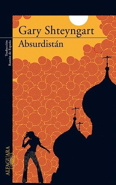 ABSURDISTÁN | 9788420472546 | SHTEYNGART, GARY