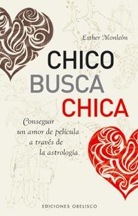 CHICO BUSCA CHICA | 9788497774307 | MONLEÓN HOCES, ESTHER