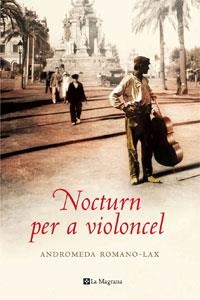 NOCTURN PER A VIOLONCEL | 9788498671247 | ROMANO LAX, ANDROMEDA