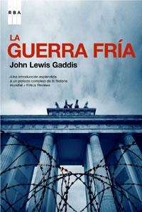 LA GUERRA FRÍA | 9788498671131 | LEWIS GADDIS, JOHN