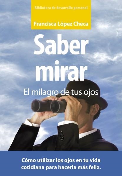 SABER MIRAR | 9788488586278 | LÓPEZ CHECA, FRANCISCA