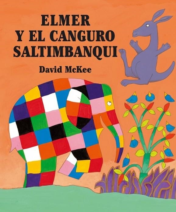 ELMER Y EL CANGURO SALTIMBANQUI | 9788448825355 | MCKEE,DAVID