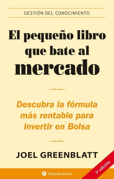 EL PEQUEÑO LIBRO QUE BATE AL MERCADO | 9788496627208 | GREENBLATT, JOEL