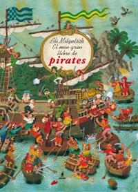 EL MEU GRAN LLIBRE DE PIRATES | 9788479016456 | MITGUSTSCH, ALI