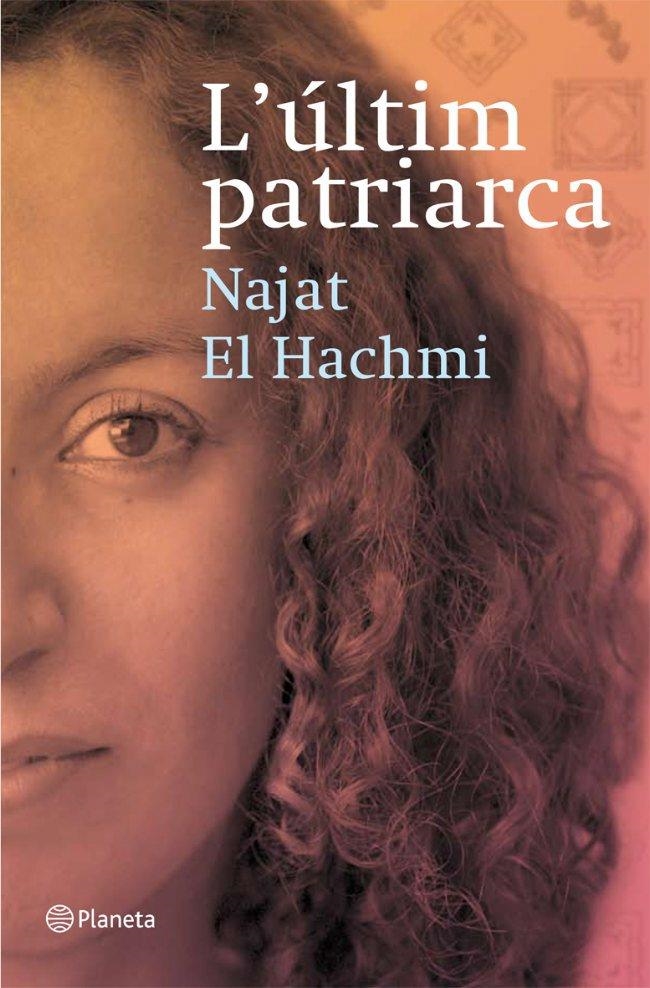 L'ÚLTIM PATRIARCA | 9788497081856 | NAJAT EL HACHMI