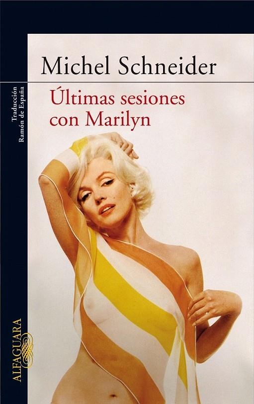 ÚLTIMAS SESIONES CON MARILYN | 9788420472195 | SCHNEIDER, MICHEL