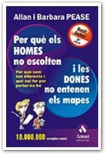 PER QUE ELS HOMES NO ESCOLTEN I LES DONES NO ENTENEN ELS MAPES | 9788497350884 | PEASE, BARBARA/ALLAN PEASE