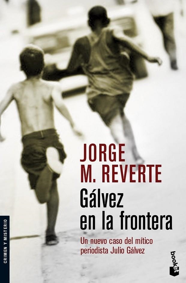 GÁLVEZ EN LA FRONTERA | 9788467027594 | JORGE M. REVERTE