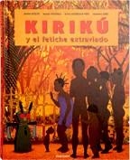 KIRIKÚ Y EL FETICHE EXTRAVIADO (MINI) | 9788496629349 | OCELOT, MICHEL/LOCATELLI, MARINE