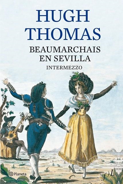 BEAUMARCHAIS EN SEVILLA | 9788408077015 | HUGH THOMAS