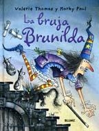 LA BRUJA BRUNILDA | 9788498010930 | THOMAS, VALERIE/PAUL, KORKY