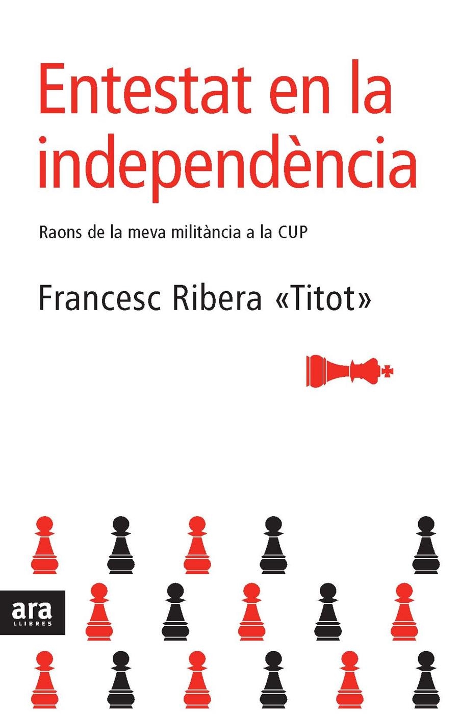 ENTESTAT EN LA INDEPENDÈNCIA | 9788492406234 | RIBERA, FRANCESC