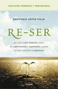 RE - SER | 9788498670844 | LOPEZ VILLA, SANTIAGO