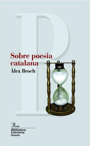 SOBRE POESIA CATALANA | 9788484370819 | ÀLEX BROCH