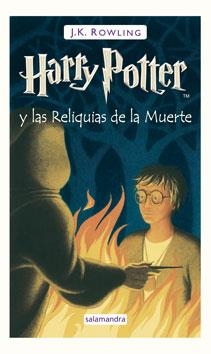 HARRY POTTER Y LAS RELIQUIAS DE LA MUERTE | 9788498381405 | ROWLING, J. K.