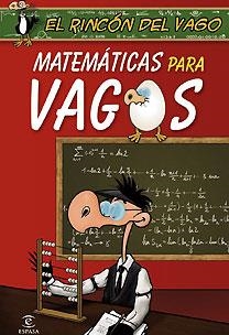 MATEMÁTICAS PARA VAGOS | 9788467027372 | RINCÓN DEL VAGO