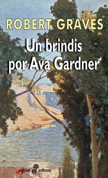 UN BRINDIS POR AVA GADNER | 9788435016940 | GRAVES, ROBERT