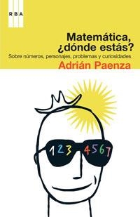 MATEMATICA ¿DONDE ESTAS? | 9788498671100 | PAENZA , ADRIAN