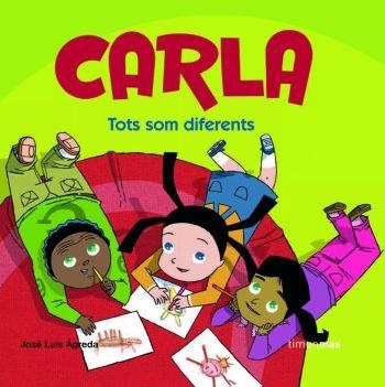 CARLA. TOTS SOM DIFERENTS | 9788408076667 | JOSÉ LUIS ÁGREDA