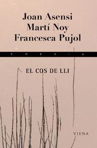 EL COS DE LLI | 9788483304327 | ASENSI, JOAN/NOY, MARTÍ/PUJOL, FRANCESCA