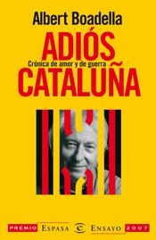 ADIÓS, CATALUÑA | 9788467026351 | ALBERT BOADELLA