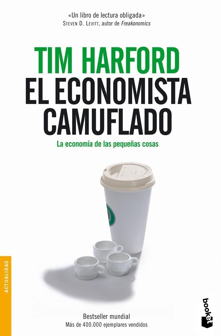 EL ECONOMISTA CAMUFLADO | 9788484605362 | TIM HARFORD