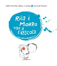 RITA I MORRO VAN A L'ESCOLA | 9788498671070 | ARROU, JEAN PHILIPPE