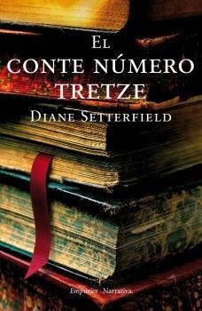 EL CONTE NÚMERO TRETZE | 9788497872379 | DIANE SETTERFIELD