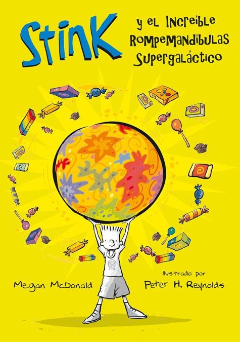 STINK 2. EL INCREIBLE ROMPEMANDIBULAS | 9788420472874 | MCDONALD, MEGAN