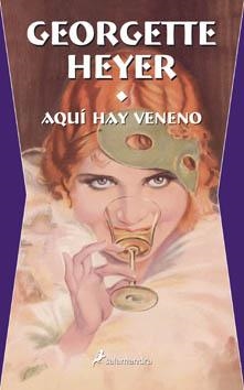 AQUÍ HAY VENENO | 9788498381542 | HEYER, GEORGETTE