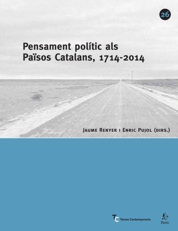 PENSAMENT POLÍTIC ALS PAÏSOS CATALANS, 1714-2004 | 9788498090352 | AUTORS DIVERSOS