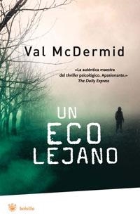 UN ECO LEJANO | 9788498671339 | MCDERMID, VAL