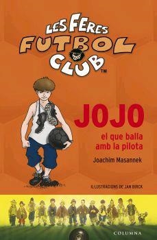 JOJO, EL QUE BALLA AMB LA PILOTA | 9788466408028 | JOACHIM MASANNEK